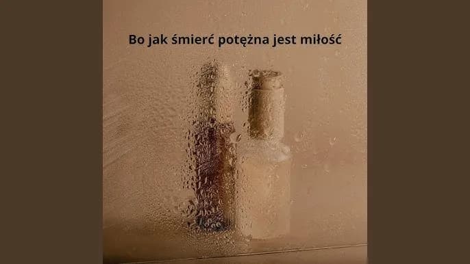 Bo jak śmierć potężna jest miłość tekst – odkryj głębię miłości