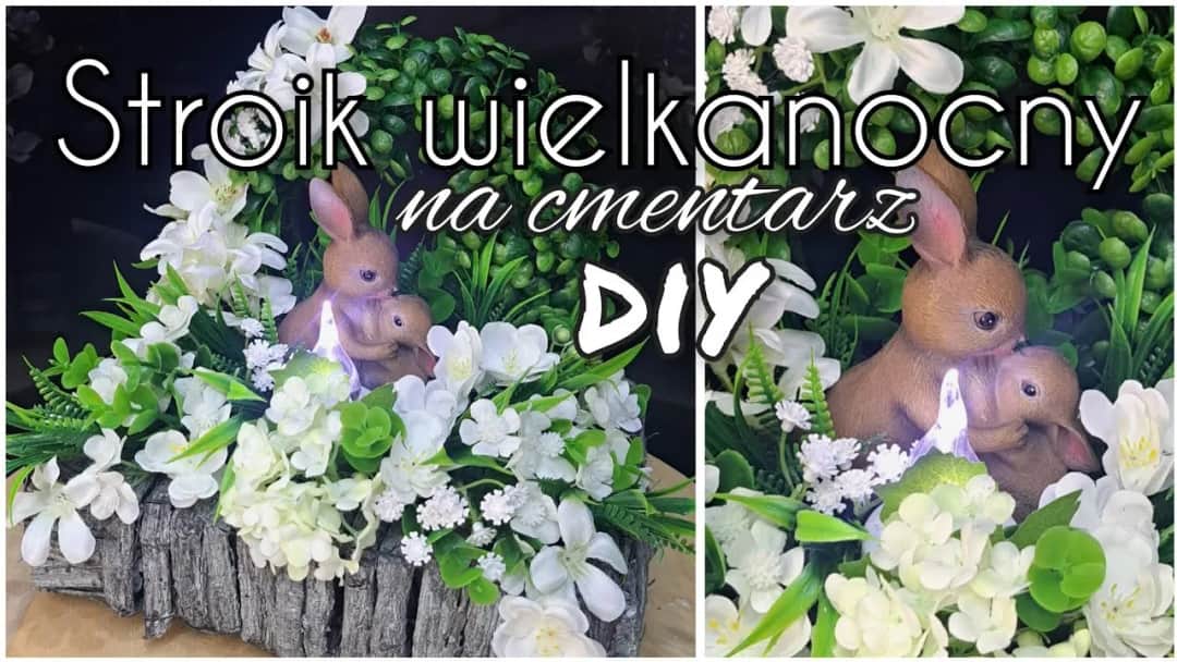 Jak zrobić stroik wielkanocny na cmentarz, aby przetrwał w trudnych warunkach